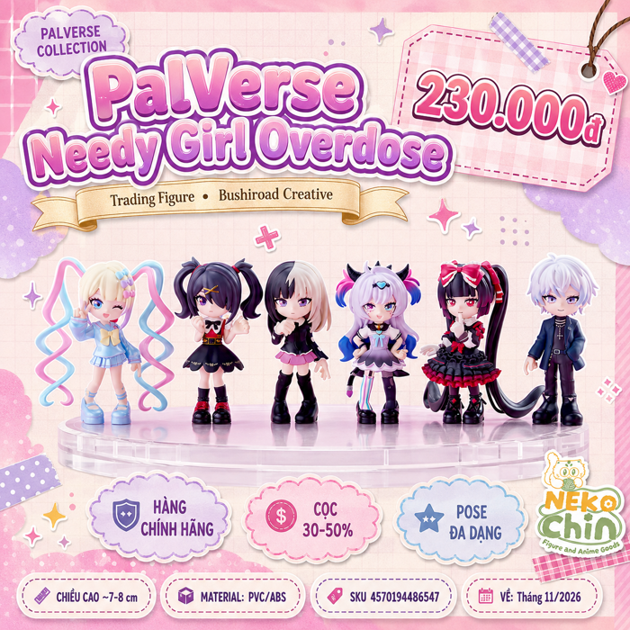 Bộ Mô Hình Chibi PalVerse Needy Girl Overdose Trading Figure - Neko Chin  Shop - Mô Hình, Phụ Kiện, Thẻ Bài Anime Chính Hãng