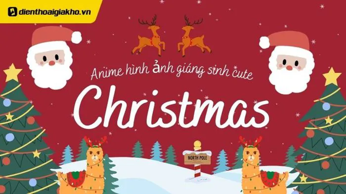 Tổng hợp 500+ Anime hình ảnh Giáng Sinh cute đáng yêu, đẹp nhất 2026