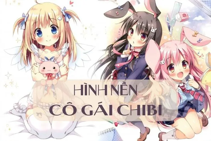 Tải xuống 100+ hình nền cô gái chibi siêu dễ thương chất lượng 4K