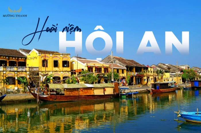 Khám phá vẻ đẹp phố cổ Hội An - Di sản kiến trúc ấn tượng của thế giới