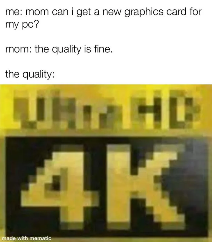 siêu hd 4k : r/memes