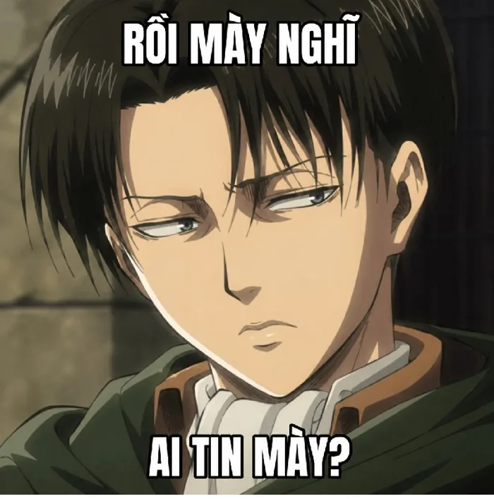 108+ Ảnh meme Levi Ackerman độc lạ hot nhất 108+ Ảnh meme Levi Ackerman độc lạ hot nhất