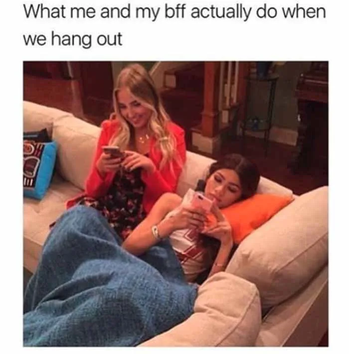 26 Memes That Only Best Friends Can Relate To 26 Memes That Only Best Friends Can Relate To