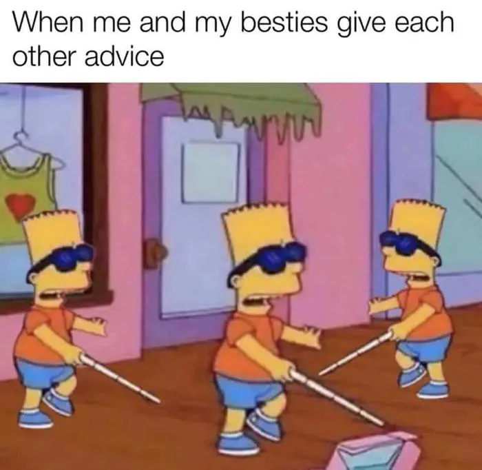 35 Best Friend Memes For Shared Brain-Cell Energy 35 Best Friend Memes For Shared Brain-Cell Energy