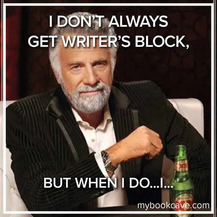 12 Writer's Block Memes to Cheer You on – Book Cave