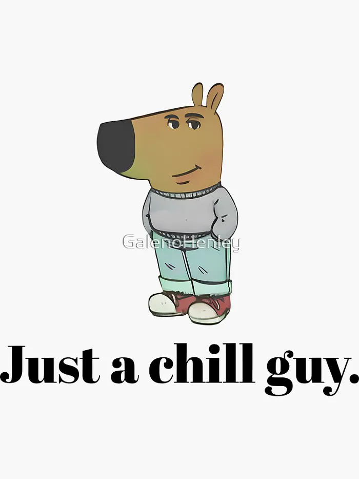 Unisex Tee - Funny TShirt - Chill Guy Meme - Chill Guy Trend