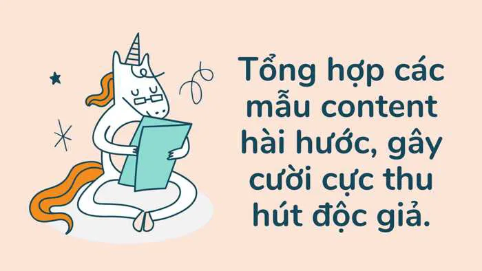 Tổng hợp các mẫu content hài hước, gây cười cực thu hút độc giả