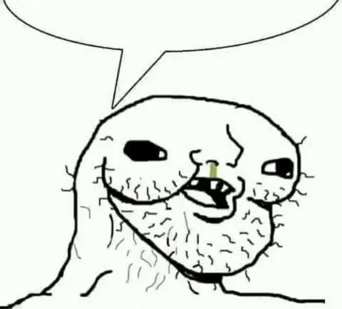 Khuôn mặt thiểu năng, thò lò mũi xanh, có ô comment – TVMeme