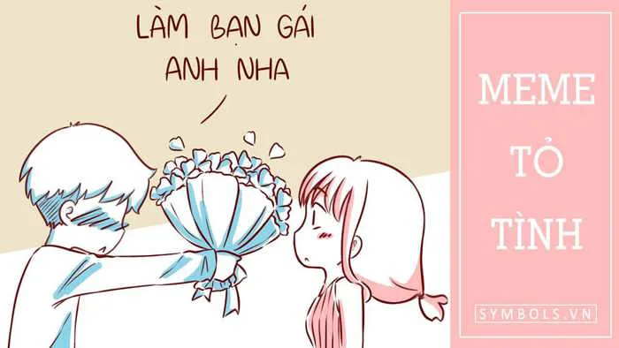 Meme Tỏ Tình Crush Hài Hước [Ảnh Tỏ Tình Cute Siêu Lãng Mạn]