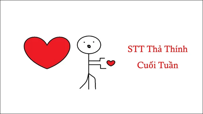 200+ Stt thả thính cuối tuần đi chơi vui vẻ, hài hước