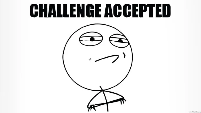 meme-challenge-accepted-full-hd-wallpaper-download-1920-10… | Flickr