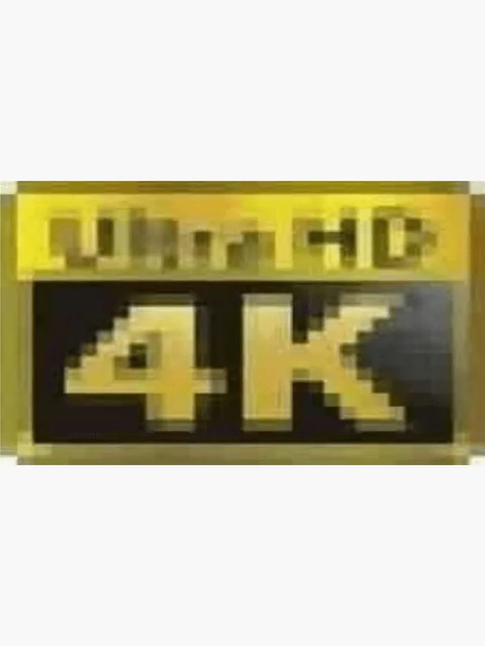 Ultra HD 4K meme