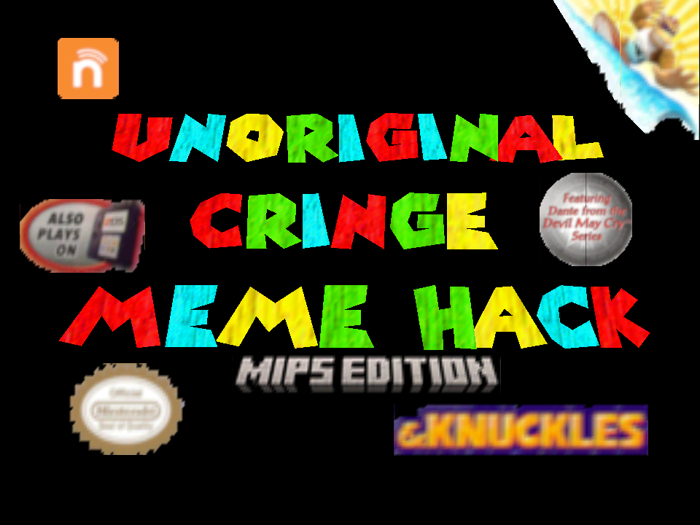 Unoriginal CRINGE Meme Hack | RHDC