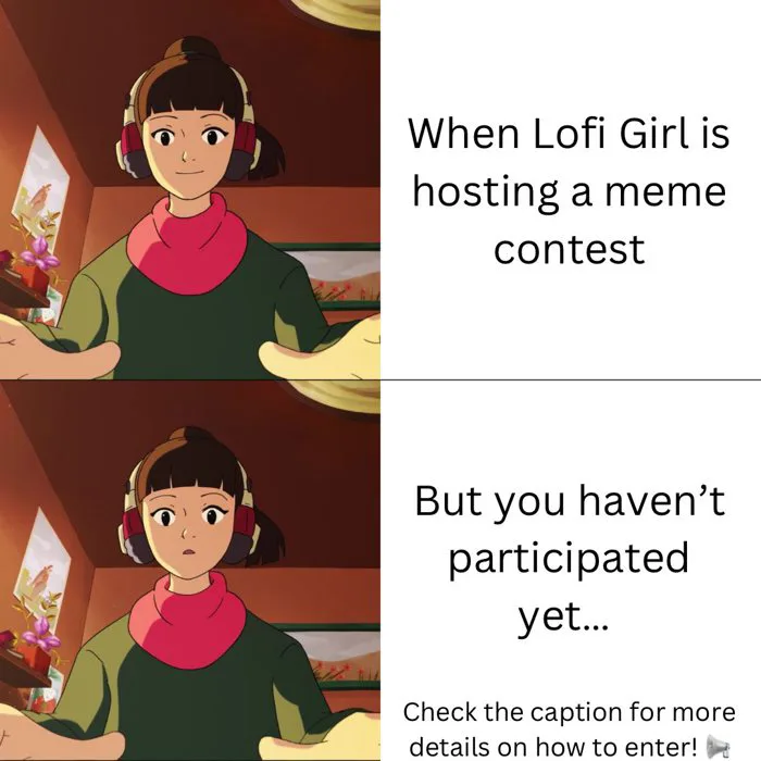 Lofi Discord New Meme Contest Out Now On Reddit Discord With Prizes! ? ?  Rules 1) Create A Meme Of Lofi Girl/Synthwave Boy Using An Existing Meme  Format Or Create Your Own 2)
