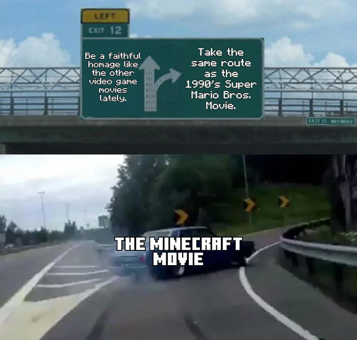 A typical Minecraft Movie meme by BriceGum138 on DeviantArt