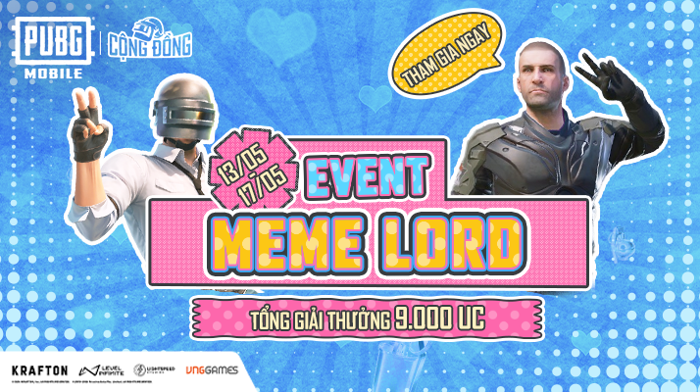 SỰ KIỆN CỘNG ĐỒNG] MEME LORD
