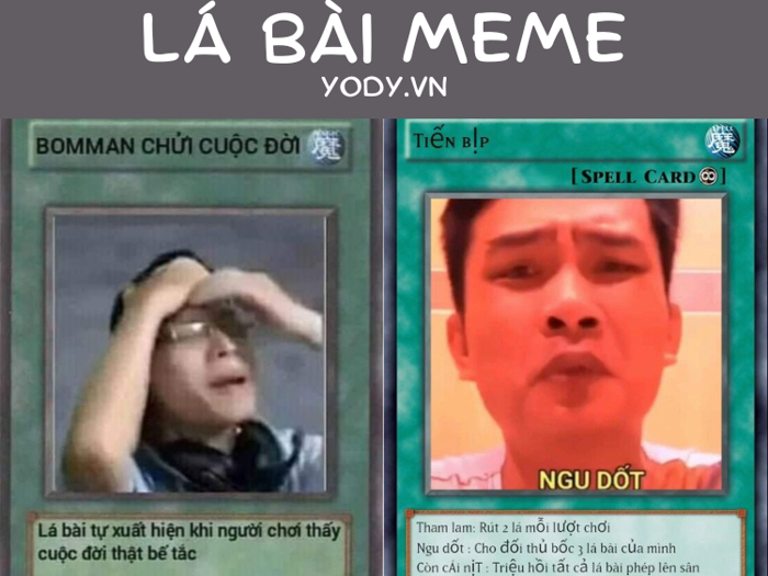 Tổng Hợp 1001+ Lá Bài Meme Hài Hước Nhất MXH | Yody