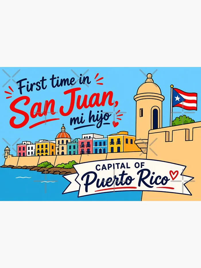 First Time in San Juan Mi Hijo Puerto Rico Travel Meme