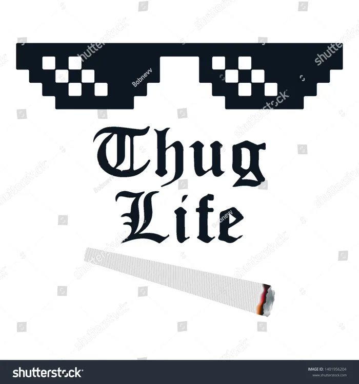 Thug Life Meme Glasses Cigarette Vector: Vector có sẵn (miễn phí bản quyền)  1401956204 | Shutterstock