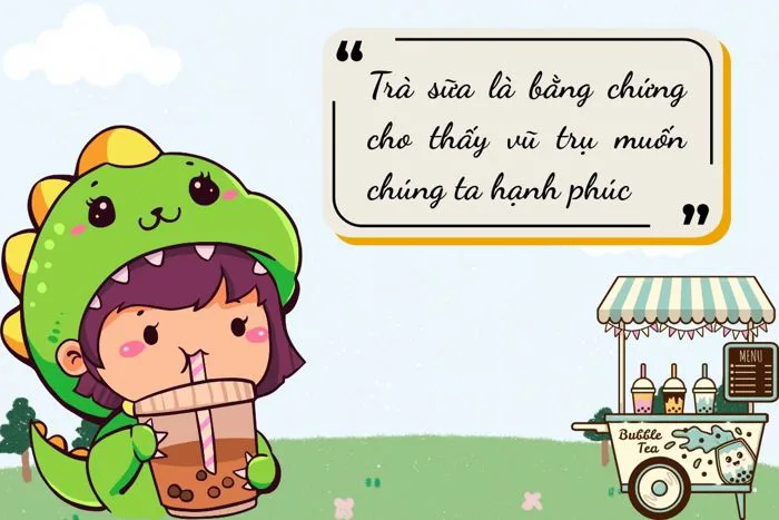 1001+ STT trà sữa hài hước, caption trà sữa thả thính dễ thương, bắt trend