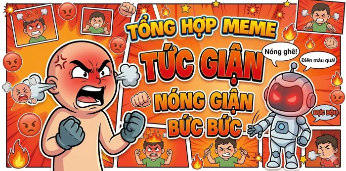 Tổng Hợp 99+ Meme Tức Giận, Ảnh Chế Cáu Gắt Hài Hước, Độc Lạ Nhất